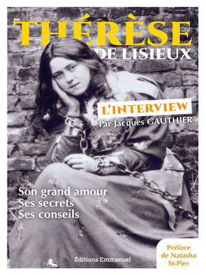 cover image of Thérèse de Lisieux, l'interview